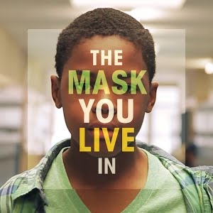 The Mask You Live In: School-Wide Viewing This Wednesday